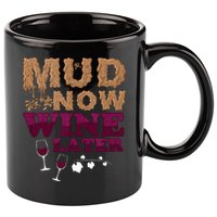 Mud Now Wine Later Obstacle Run Group Outfit 11oz C Handle Ceramic Mug