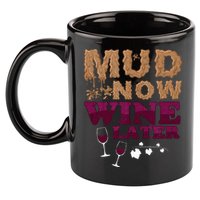 Mud Now Wine Later Obstacle Run Group Outfit 11oz C Handle Ceramic Mug