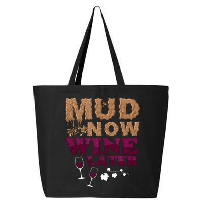 Mud Now Wine Later Obstacle Run Group Outfit 25L Jumbo Tote