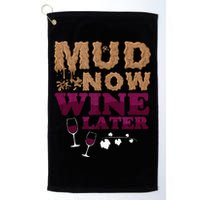 Mud Now Wine Later Obstacle Run Group Outfit Golf Towel
