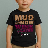 Mud Now Wine Later Obstacle Run Group Outfit Toddler T-Shirt
