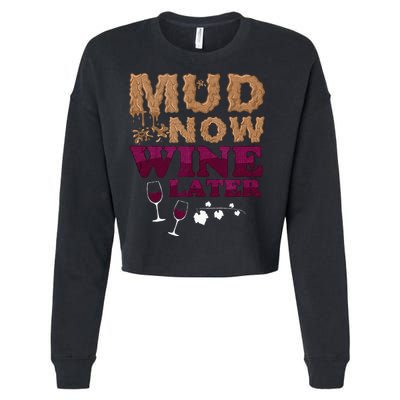 Mud Now Wine Later Obstacle Run Group Outfit Cropped Pullover Crew
