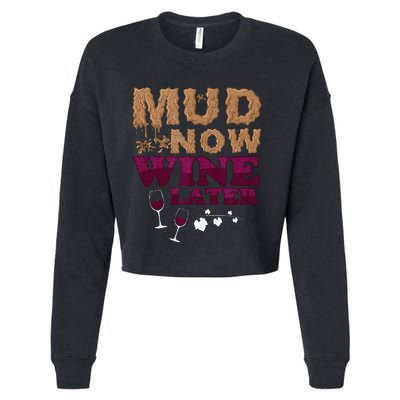 Mud Now Wine Later Obstacle Run Group Outfit Cropped Pullover Crew