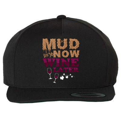 Mud Now Wine Later Obstacle Run Group Outfit Wool Snapback Cap