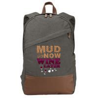 Mud Now Wine Later Obstacle Run Group Outfit Cotton Canvas Backpack