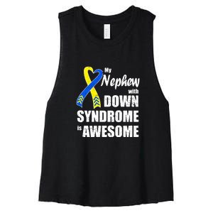 My Nephew With Down Syndrome Is Awesome Gift Family Matching Women's Racerback Cropped Tank