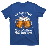 My New Years Resolution Beer Funny Chers Hny Eve Gift T-Shirt