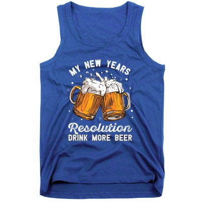 My New Years Resolution Beer Funny Chers Hny Eve Gift Tank Top