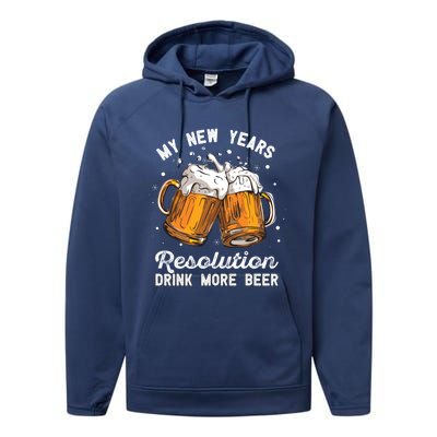 My New Years Resolution Beer Funny Chers Hny Eve Gift Performance Fleece Hoodie