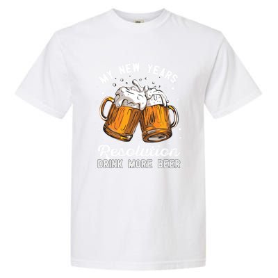 My New Years Resolution Beer Funny Chers Hny Eve Gift Garment-Dyed Heavyweight T-Shirt