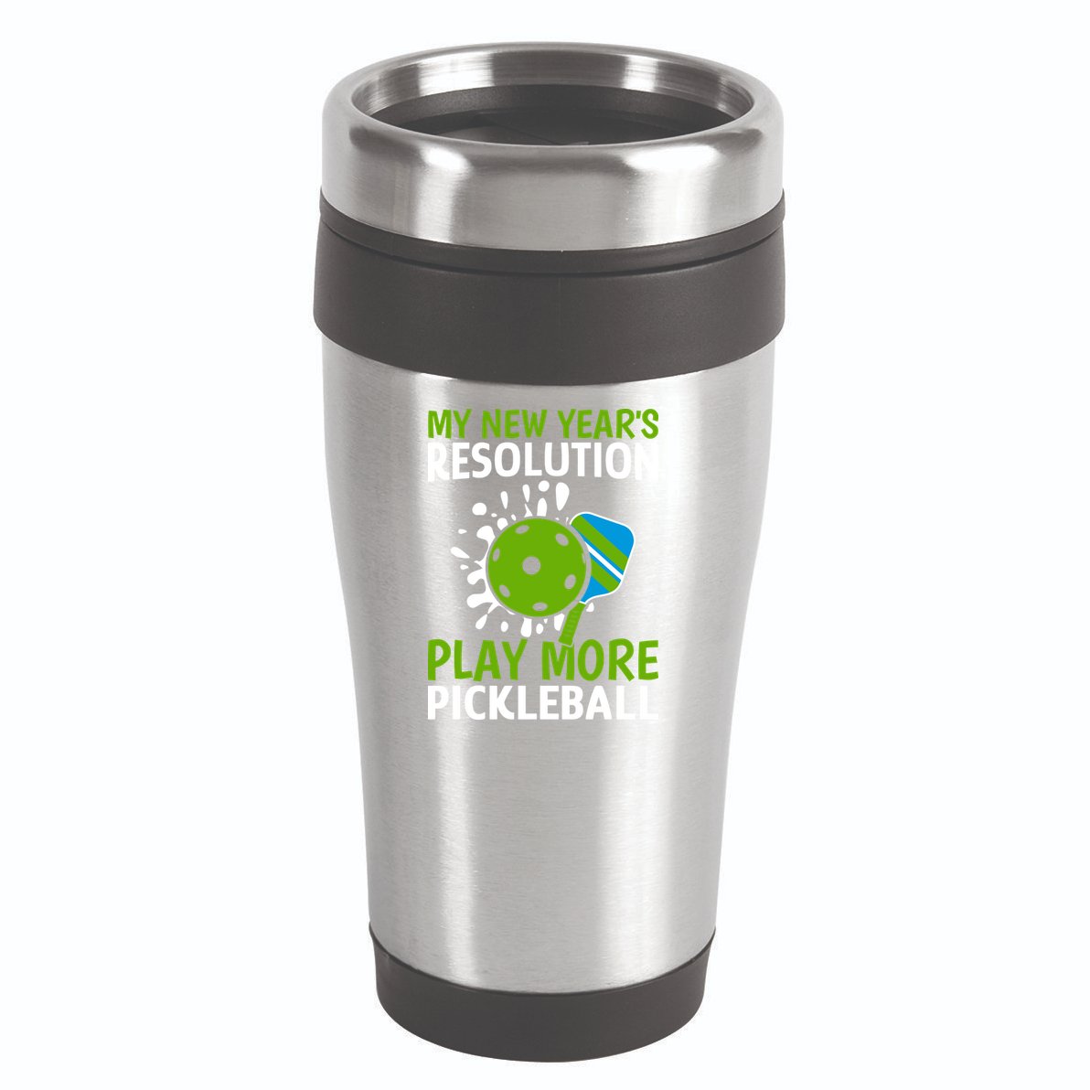 My New Year's Play More Pickleball Gift For Pickleball Lovers 16oz Travel Tumbler