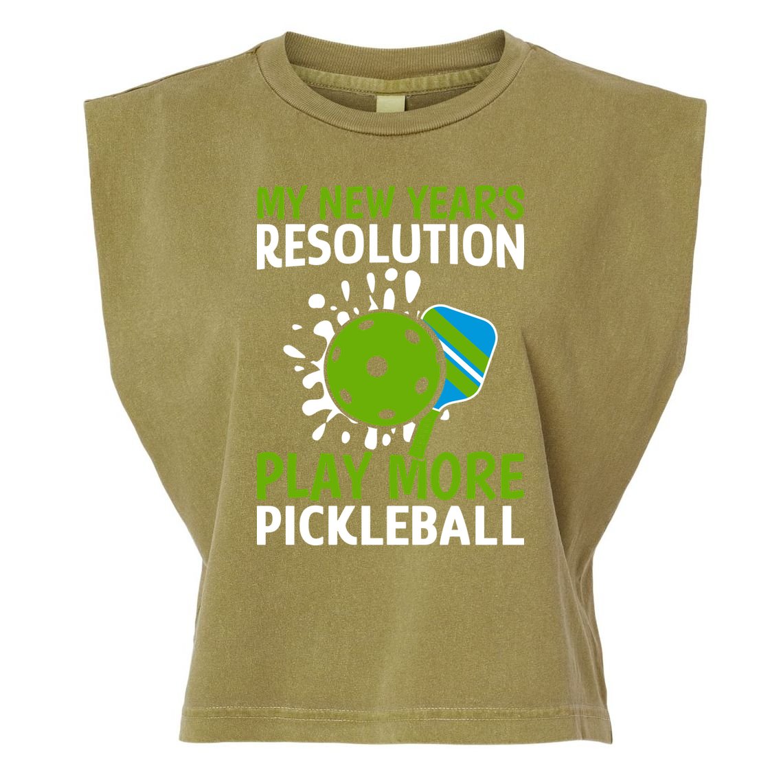 My New Year's Play More Pickleball Gift For Pickleball Lovers Garment-Dyed Women's Muscle Tee