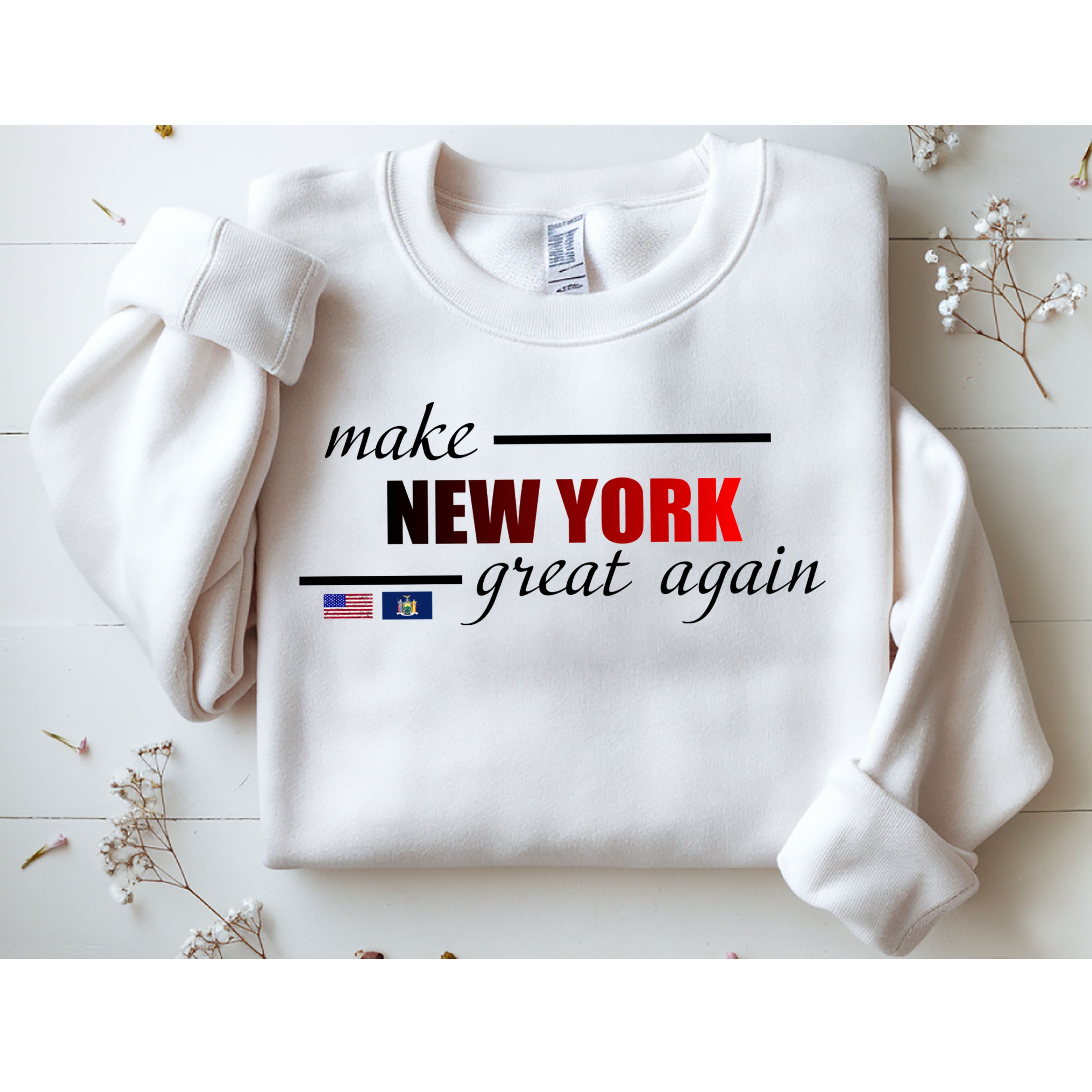Make New York Great Again Sweatshirt