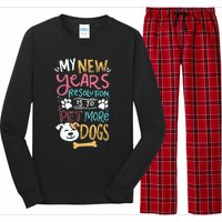 My New YearS Resolution Is To Pet More Dogs Long Sleeve Pajama Set