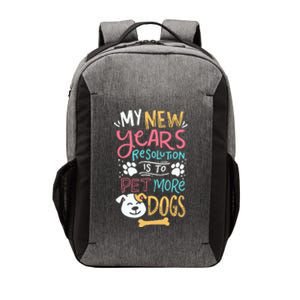 My New YearS Resolution Is To Pet More Dogs Vector Backpack