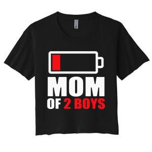 Mom of 2Boys Funny Parent Battery Low Women's Crop Top Tee