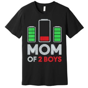 Mom Of 2 Boyys Low Battery Son Mothers Day Birthday Women Premium T-Shirt