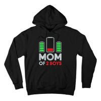 Mom Of 2 Boyys Low Battery Son Mothers Day Birthday Women Tall Hoodie