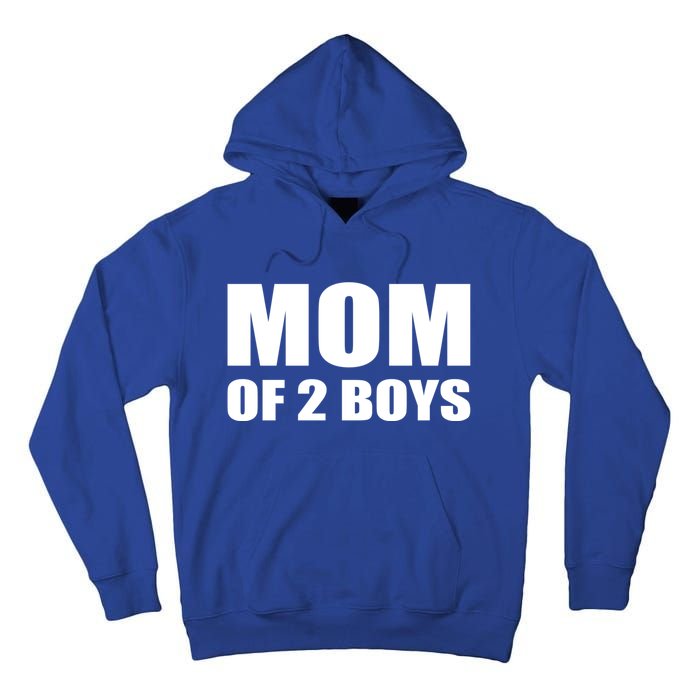 Mom Of 2 Two Sons Proud Mom Mother Mothers Day Funny Gift Tall Hoodie