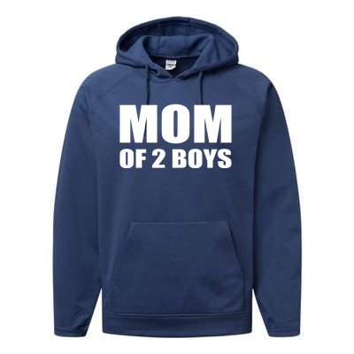 Mom Of 2 Two Sons Proud Mom Mother Mothers Day Funny Gift Performance Fleece Hoodie