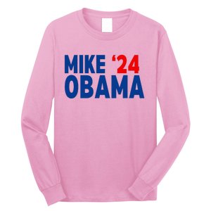 Mike Obama 2024 Long Sleeve Shirt