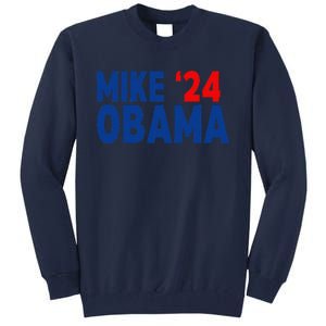 Mike Obama 2024 Tall Sweatshirt