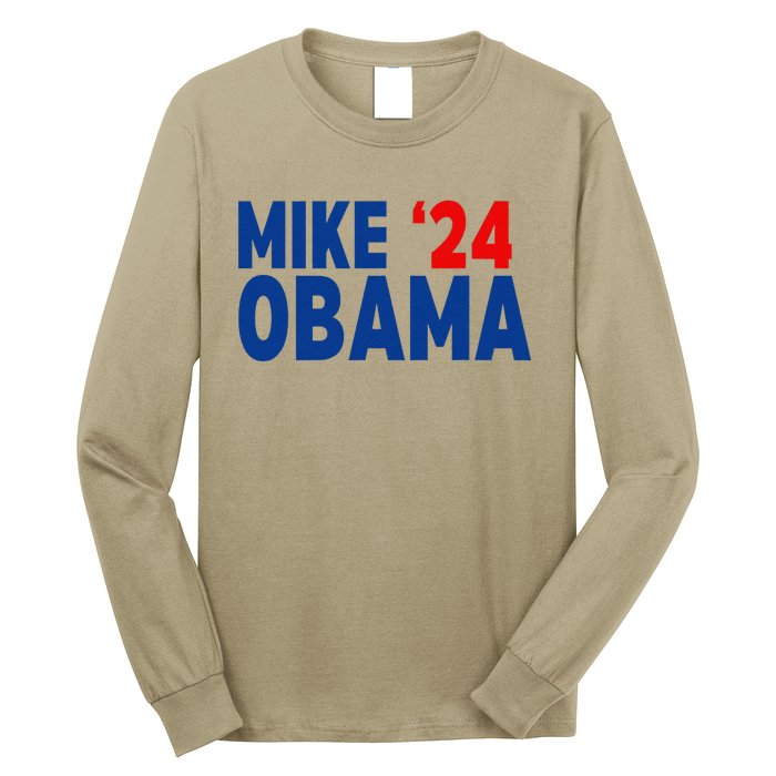 Mike Obama 2024 Long Sleeve Shirt