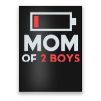 Mom of 2 Boys Shirt Gift from Son Mothers Day Birthday  Poster