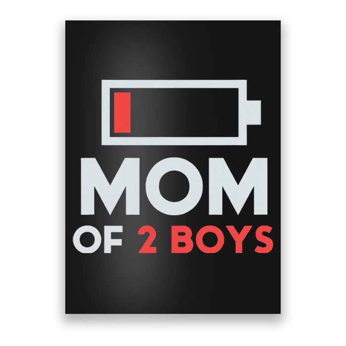 Mom of 2 Boys Shirt Gift from Son Mothers Day Birthday  Poster