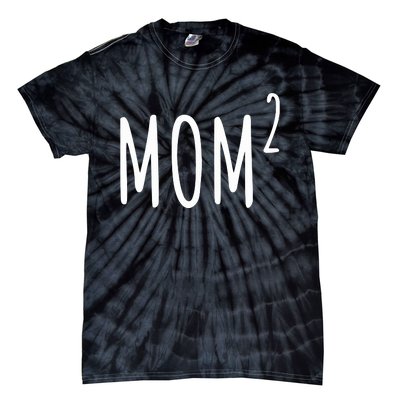 Mom Of 2 Tie-Dye T-Shirt