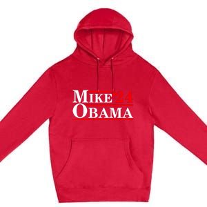 Mike Obama 2024 Mike Obama Premium Pullover Hoodie