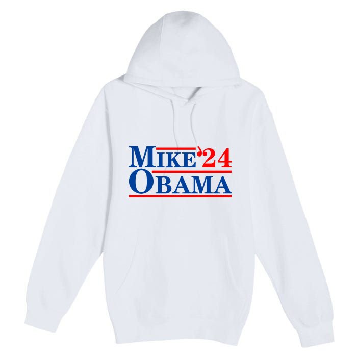 Mike Obama 2024 Premium Pullover Hoodie