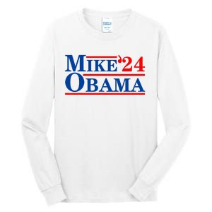 Mike Obama 2024 Tall Long Sleeve T-Shirt