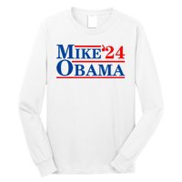 Mike Obama 2024 Long Sleeve Shirt