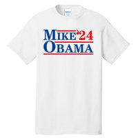 Mike Obama 2024 Tall T-Shirt