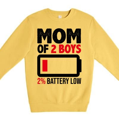 Mom Of 2 Boys 2 Percent Battery Low Funny Premium Crewneck Sweatshirt