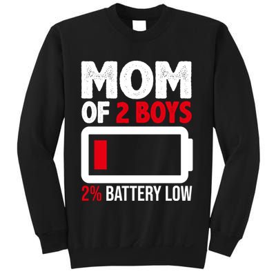 Mom Of 2 Boys 2 Percent Battery Low Funny Sweatshirt