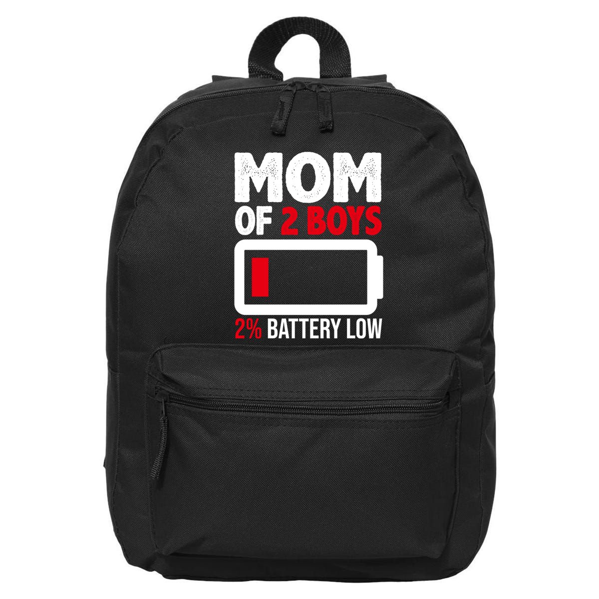 Mom Of 2 Boys 2 Percent Battery Low Funny 16 in Basic Backpack
