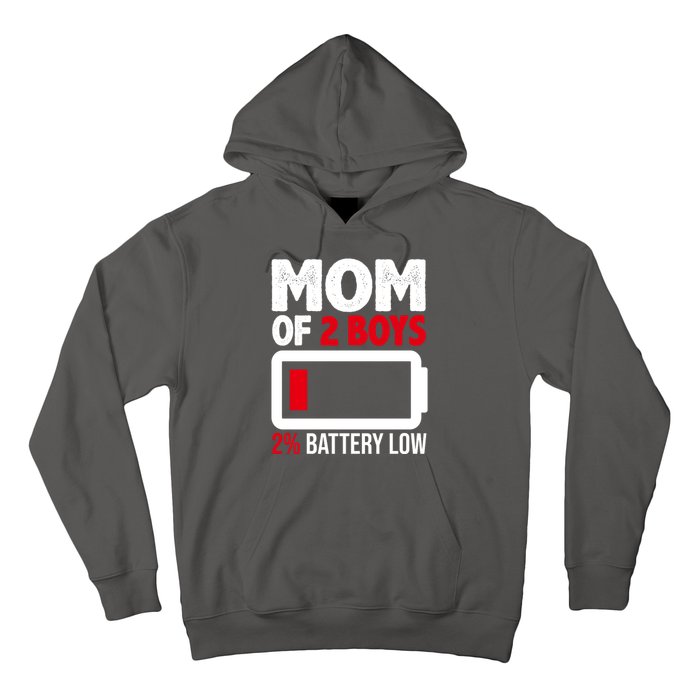 Mom Of 2 Boys 2 Percent Battery Low Funny Hoodie