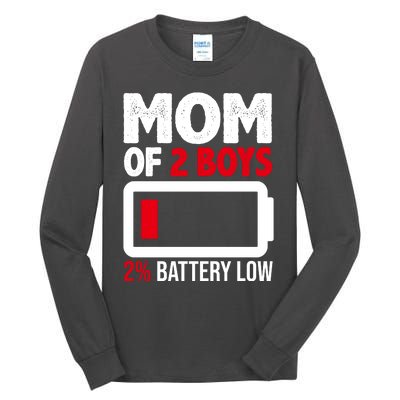 Mom Of 2 Boys 2 Percent Battery Low Funny Tall Long Sleeve T-Shirt