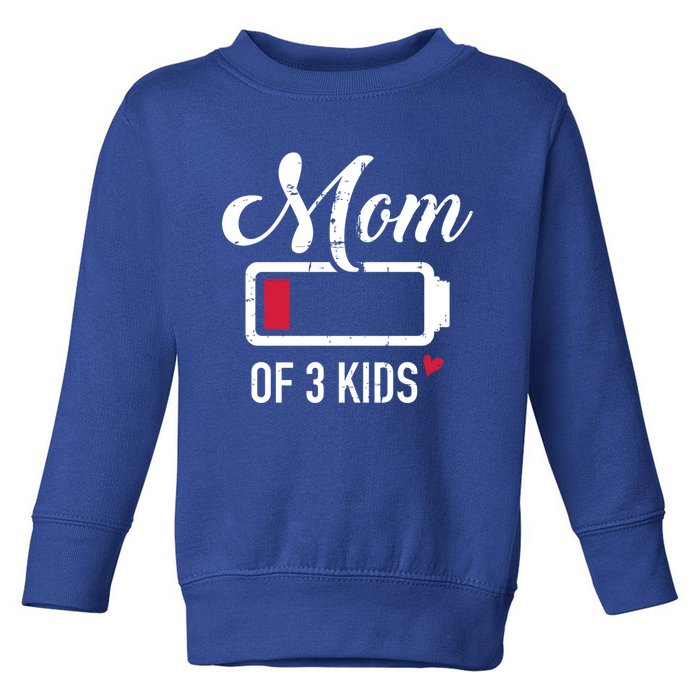 Mom Of 3 Low Battery Cool Gift Toddler Sweatshirt