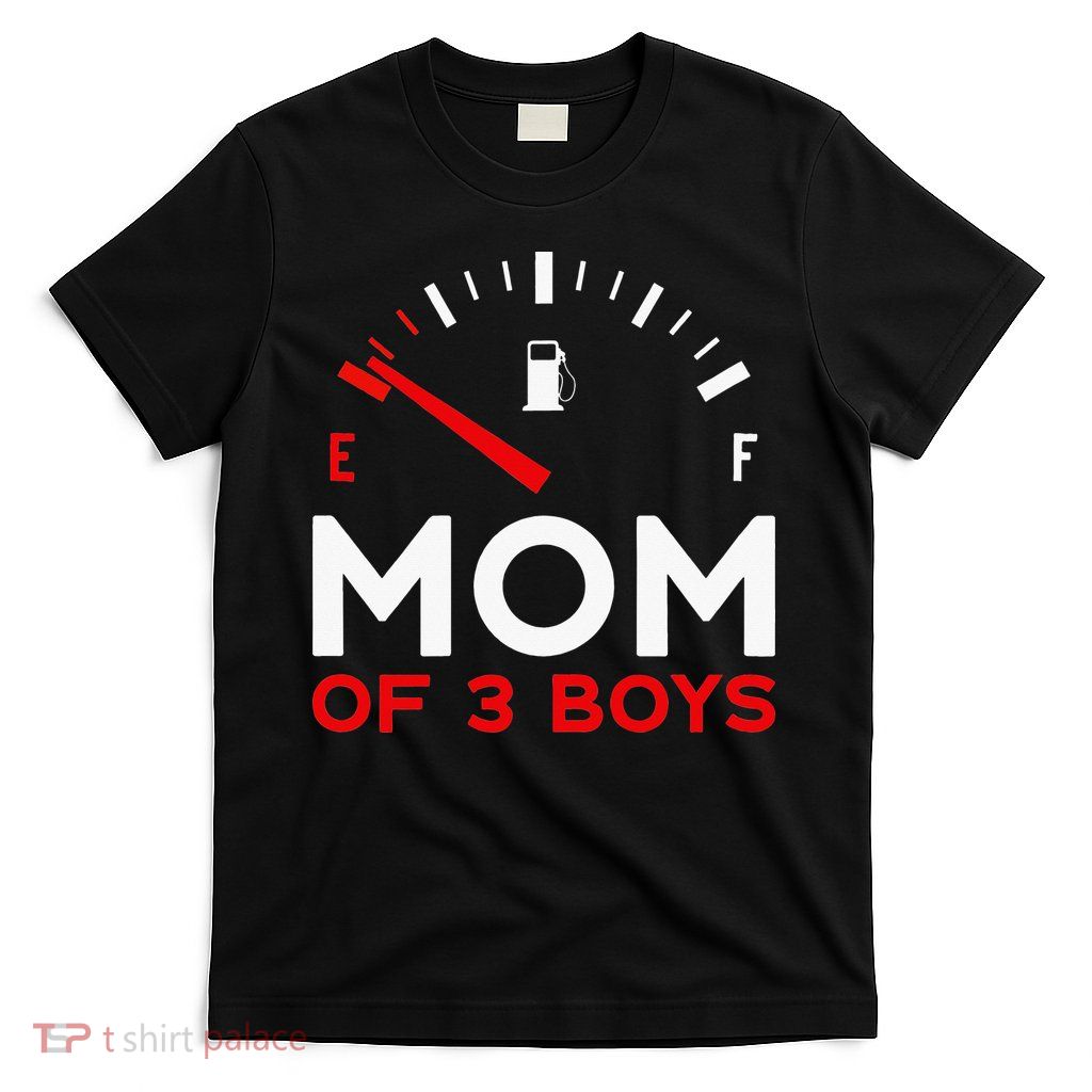 Mother Of 3 Boy MotherS Day Mom T-Shirt