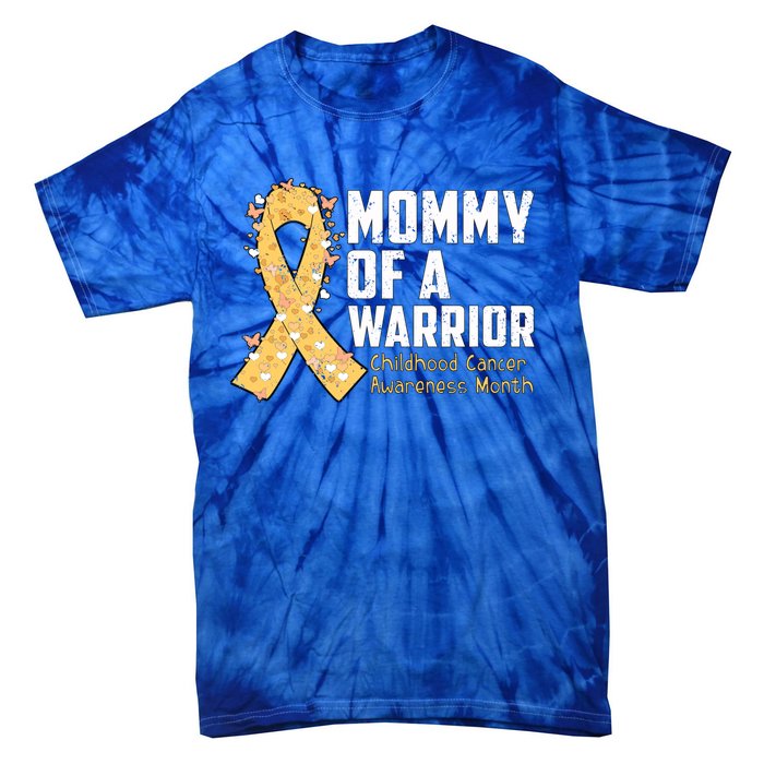 Mommy Of A Warrior Hood Cancer Awareness Cute Gift Tie-Dye T-Shirt