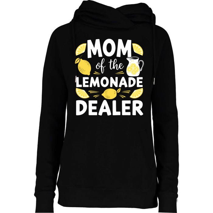 Mom Of A Lemonade Dealer Summer Drink Funny Lemonade Stand Lemonade Mom Womens Funnel Neck Pullover Hood