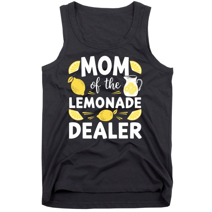 Mom Of A Lemonade Dealer Summer Drink Funny Lemonade Stand Lemonade Mom Tank Top