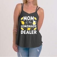 Mom Of A Lemonade Dealer Summer Drink Funny Lemonade Stand Lemonade Mom Women's Strappy Tank