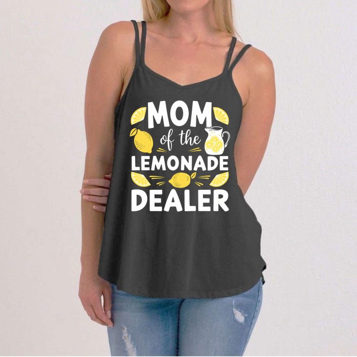 Mom Of A Lemonade Dealer Summer Drink Funny Lemonade Stand Lemonade Mom Women's Strappy Tank