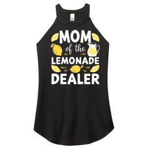 Mom Of A Lemonade Dealer Summer Drink Funny Lemonade Stand Lemonade Mom Women's Perfect Tri Rocker Tank