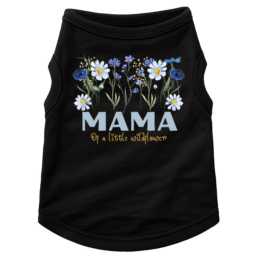 Mama Of A Little Wildflower Boho Floral Flowers Mothers Day Doggie Tank