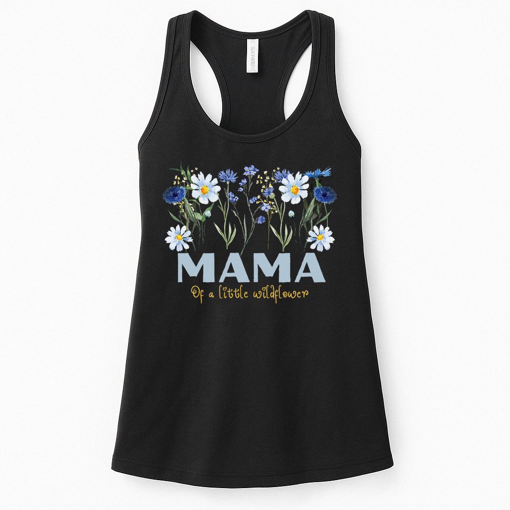 Mama Of A Little Wildflower Boho Floral Flowers Mothers Day Womens Tank Top